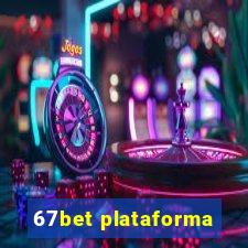 67bet plataforma